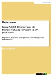 Cover von Georg Adolph Demmler und die Stadtentwicklung Schwerins im 19. Jahrhundert