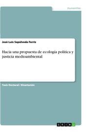 Cover von Hacia una propuesta de ecología política y justicia medioambiental