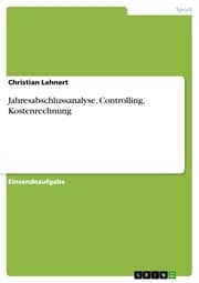 Cover von Jahresabschlussanalyse, Controlling, Kostenrechnung