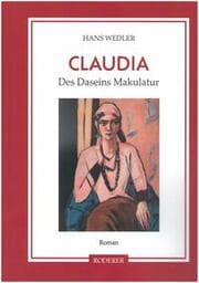 Cover von Claudia - Des Daseins Makulatur