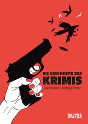 Cover von Die Geschichte des Krimis (Graphic Novel)