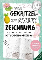 Cover von Zeichnen lernen mit Vorher-Nachher-Effekt für Kinder ab 9 Jahren