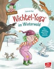 Cover von Wichtel-Yoga im Winterwald. Bilderbuch