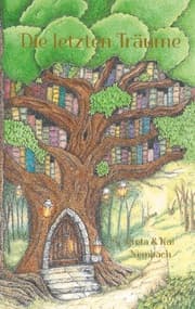 Cover von Die letzten Träume