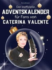 Cover von Der inoffizielle Adventskalender für Fans von Caterina Valente