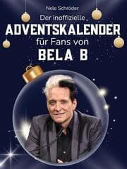 Cover von Der inoffizielle Adventskalender für Fans von Bela B