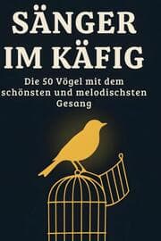 Cover von Sänger im Käfig