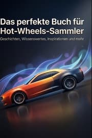 Cover von Das perfekte Buch für Hot-Wheels-Sammler