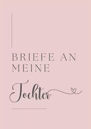 Cover von Letters to my daughter