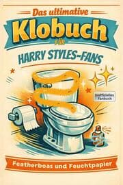 Cover von Das ultimative Klobuch für Harry Styles-Fans