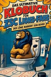 Cover von Das ultimative Klobuch für ZSC Lions-Fans