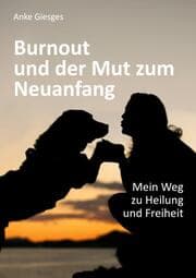 Cover von Burnout und der Mut zum Neuanfang