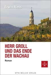 Cover von Herr Groll und das Ende der Wachau
