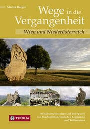 Cover von Wege in die Vergangenheit - Wien und Niederösterreich