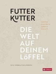 Cover von Futterkutter. Die Welt auf deinem Löffel