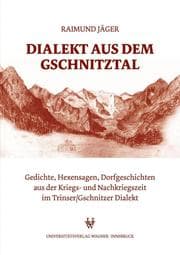 Cover von Dialekt aus dem Gschnitztal