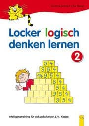 Cover von Locker logisch denken lernen 2 - Intelligenztraining für Volksschulkinder