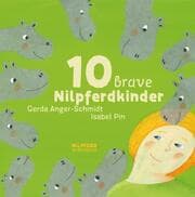 Cover von 10 brave Nilpferdkinder