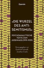 Cover von 'Die Wurzel des Antisemitismus'