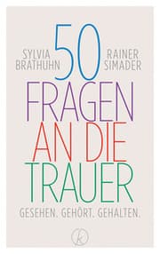 Cover von 50 Fragen an die Trauer