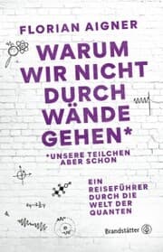 Cover von Warum wir nicht durch Wände gehenJ