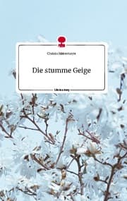 Cover von Die stumme Geige. Life is a Story - story.one