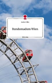 Cover von Rundumadum Wien. Life is a Story - story.one