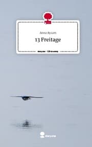 Cover von 13 Freitage. Life is a Story - story.one