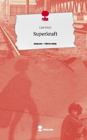 Cover von Superkraft. Life is a Story - story.one