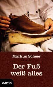 Cover von Der Fuß weiß alles