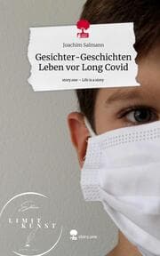 Cover von Gesichter-Geschichten Leben vor Long Covid. Life is a Story - story.one
