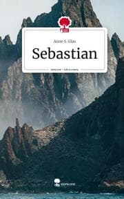 Cover von Sebastian. Life is a Story - story.one