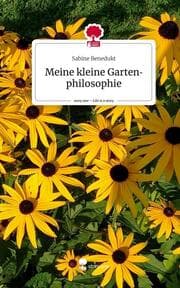 Cover von Meine kleine Gartenphilosophie. Life is a Story - story.one