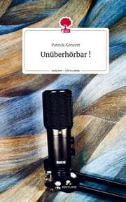 Cover von Unüberhörbar !. Life is a Story - story.one