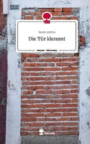 Cover von Die Tür klemmt. Life is a Story - story.one