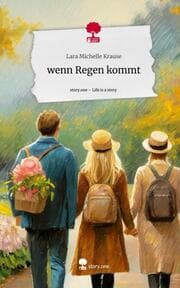 Cover von wenn Regen kommt. Life is a Story - story.one