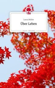 Cover von Über Leben. Life is a Story - story.one