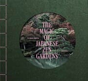 Cover von The Magic of Japanese Zen Gardens