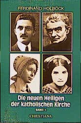 Cover von Die neuen Heiligen der katholischen Kirche 1