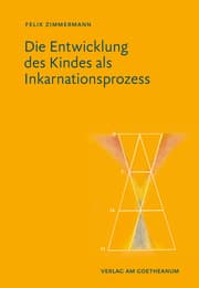 Cover von Die Entwicklung des Kindes als Inkarnationsprozess