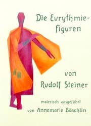 Cover von Die Eurythmiefiguren von Rudolf Steiner