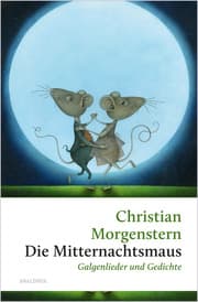 Cover von Die Mitternachtsmaus. Galgenlieder und Gedichte