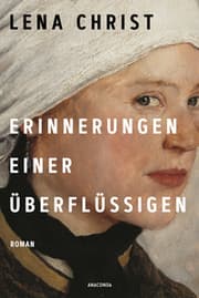 Cover von Lena Christ - Erinnerungen einer Überflüssigen