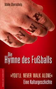 Cover von Die Hymne des Fußballs
