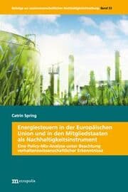 Cover von Energiesteuern in der Europäischen Union und in den Mitgliedstaaten als Nachhaltigkeitsinstrument
