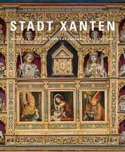 Cover von Die Bau- und Kunstdenkmäler von Nordrhein-Westfalen Stadt Xanten, Band 3