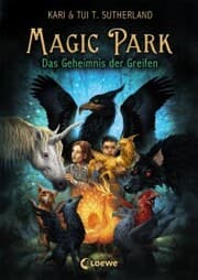 Cover von Magic Park (Band 1) - Das Geheimnis der Greifen
