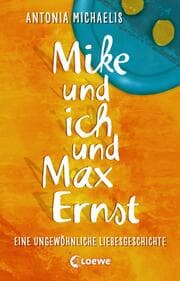 Cover von Mike und ich und Max Ernst