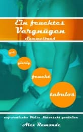 Cover von Ein feuchtes Vergnügen