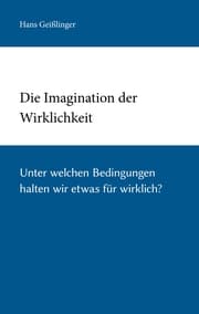 Cover von Die Imagination der Wirklichkeit